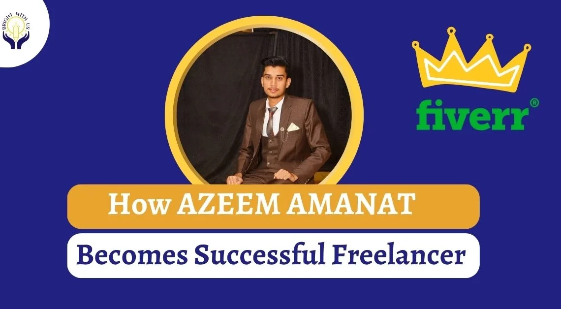 How Azeem Amanat Becomes successful Freelancer