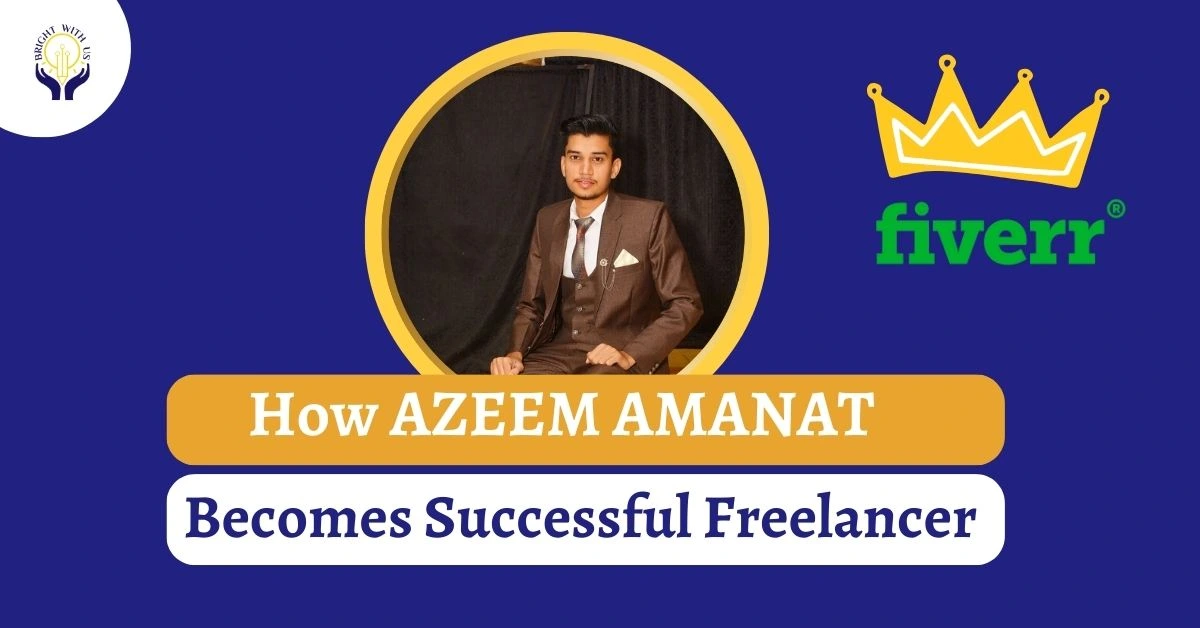 How Azeem Amanat Becomes successful Freelancer