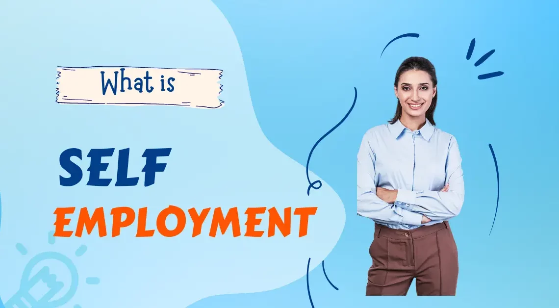 What is Self Employment