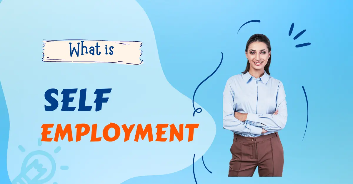 What is Self Employment