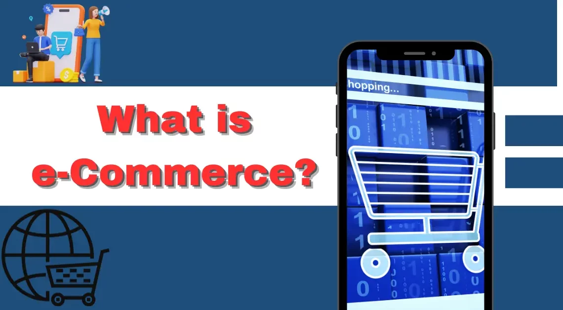 What is e-Commerce?