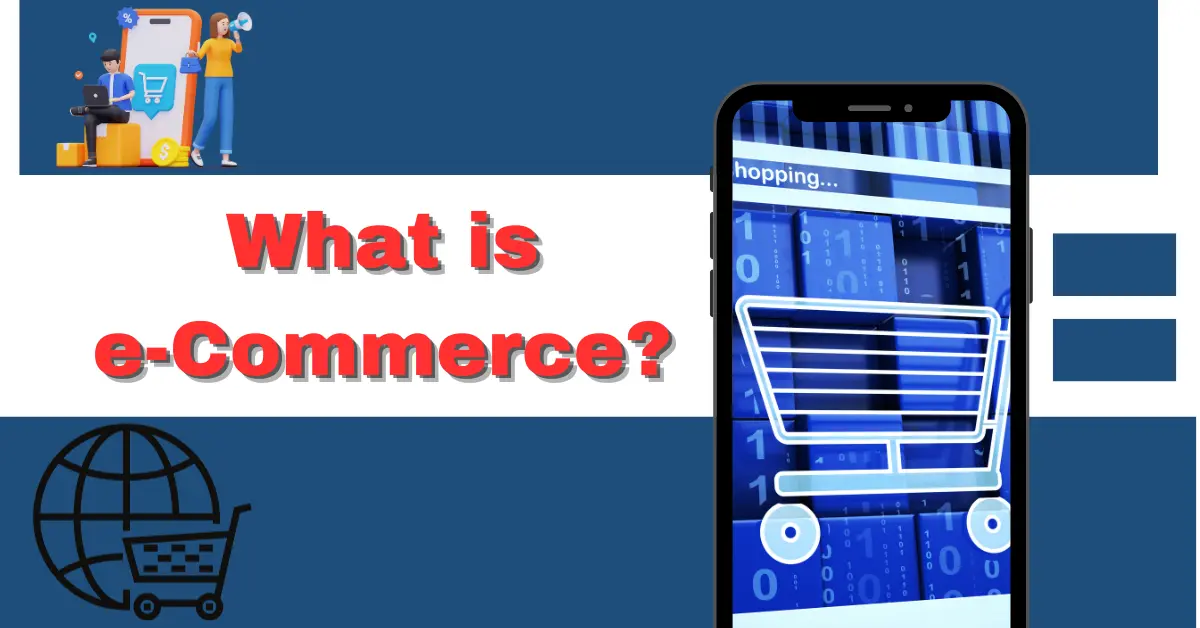 What is e-Commerce?