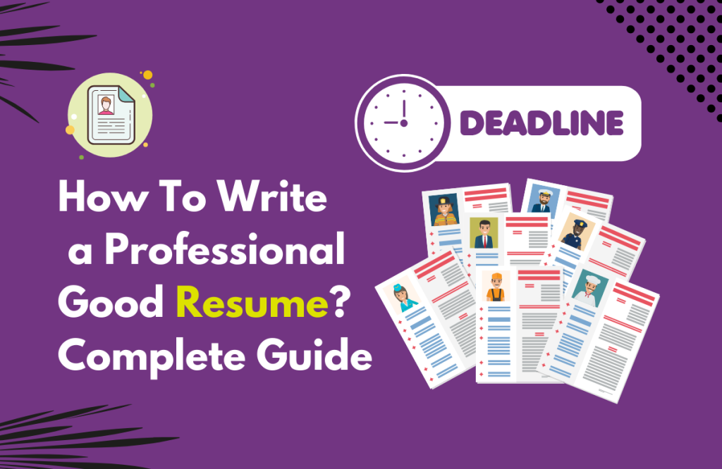 how-to-write-a-professional-good-resume-complete-guide