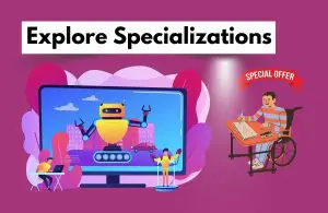  Explore Specializations