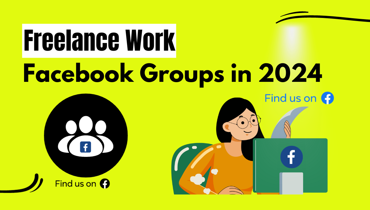 How to Find Freelance Work from Facebook Groups in 2024?