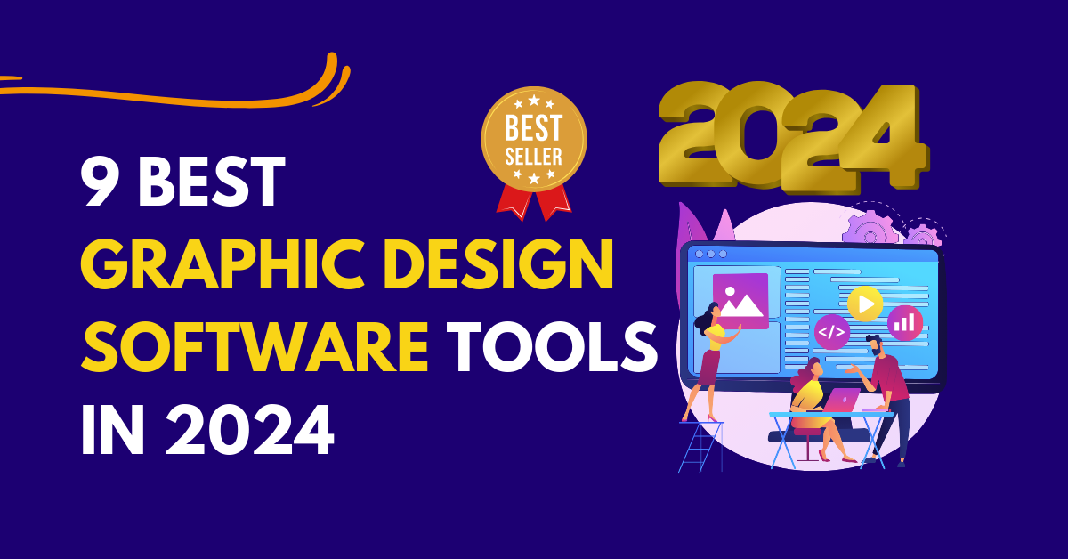 9 best graphic design software tools in 2024