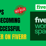 10 Tips for Becoming a Successful Seller on Fiverr