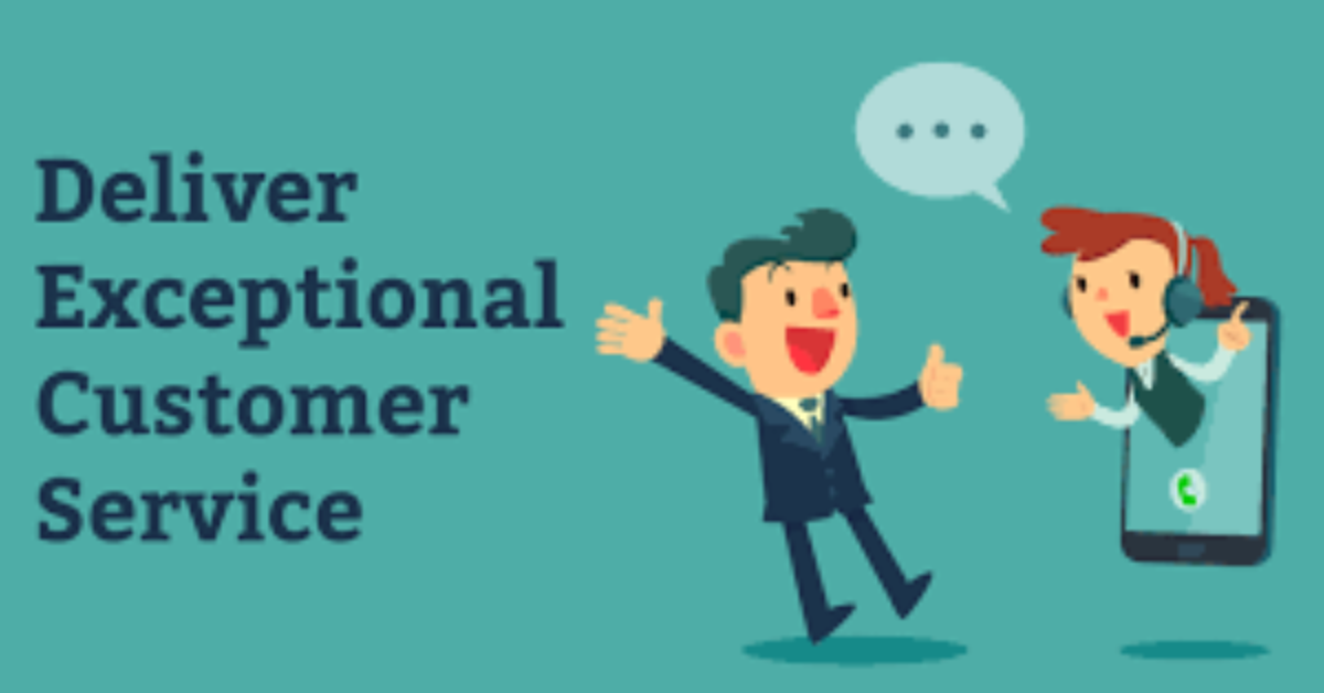 Deliver Exceptional Customer Service