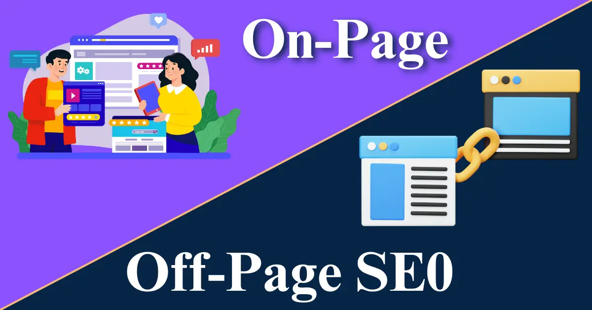 2. Difference Between On-Page and Off-Page SEO