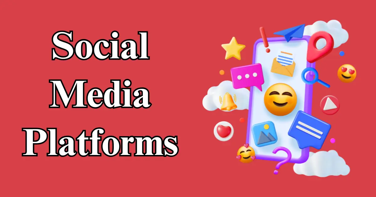 Social Media Platforms