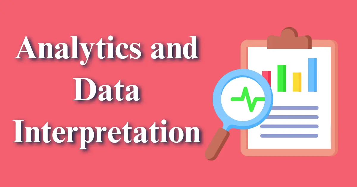 Analytics and Data Interpretation