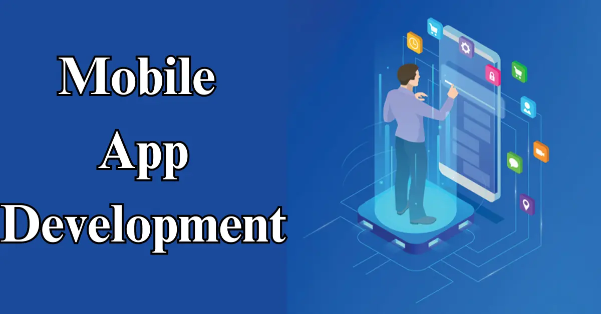  Mobile App Development