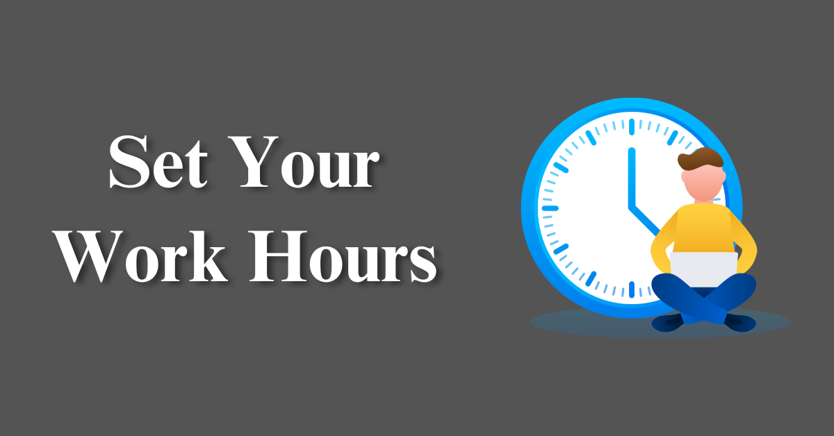 Set Your Work Hours