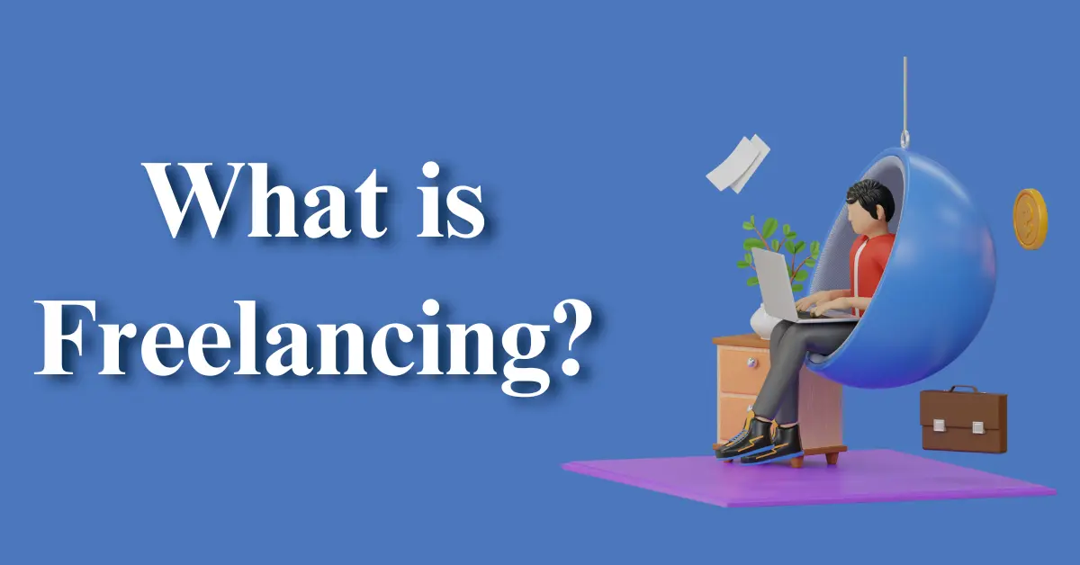 What is Freelancing