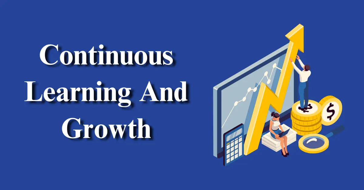 Continuous Learning And Growth