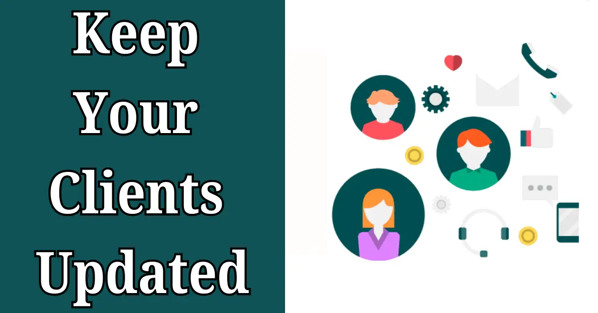 Keep your clients updated