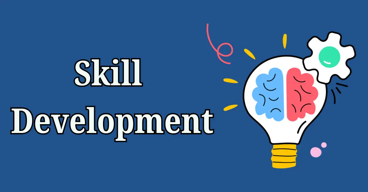 Skill Development