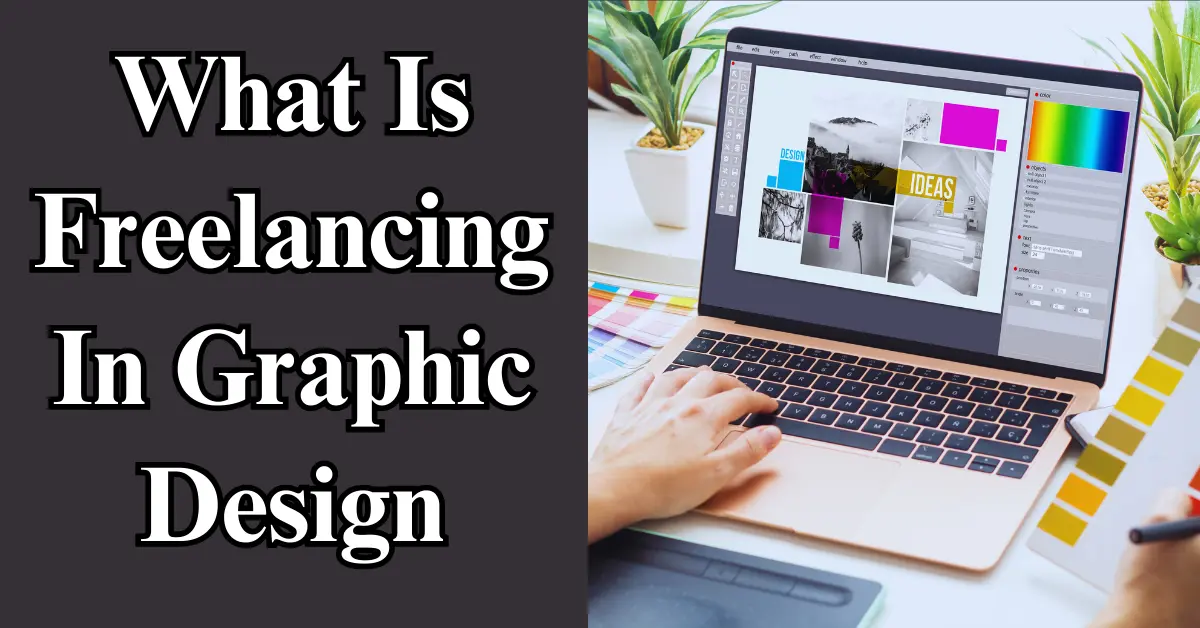 What Is Freelancing In Graphic Design