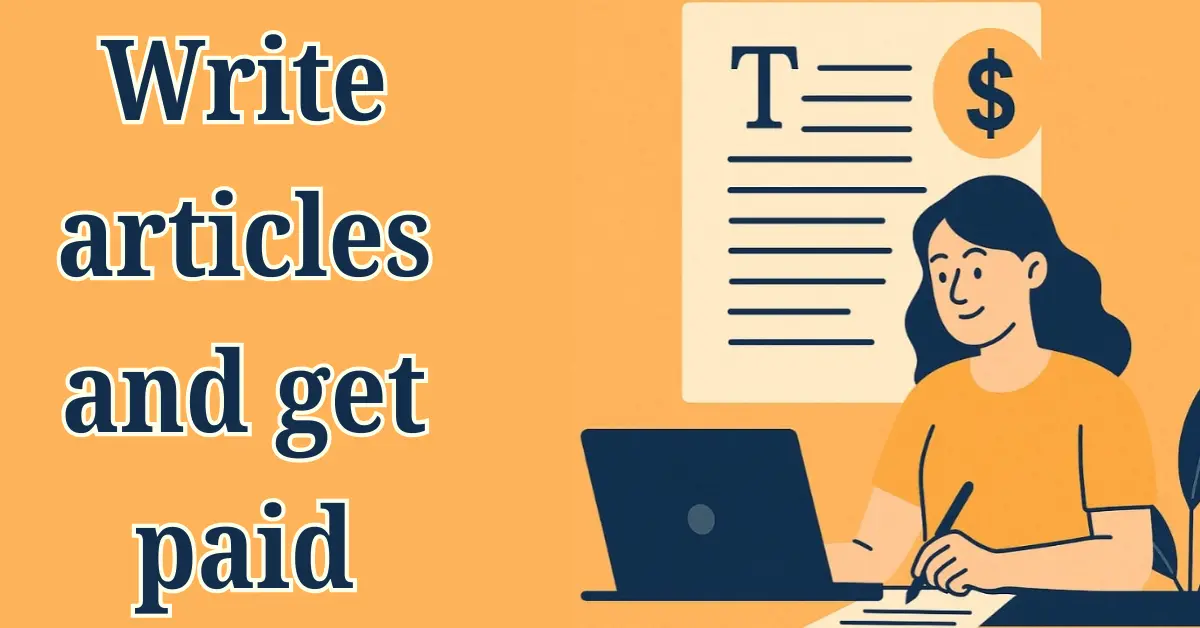 Write articles and get paid.