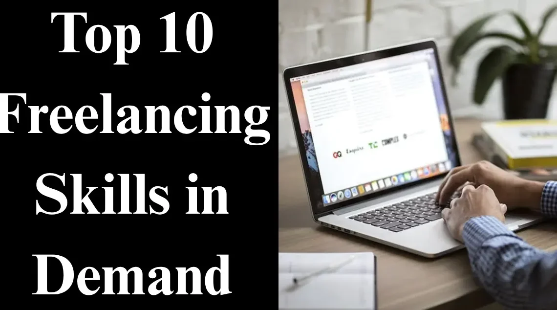 Top 10 Freelancing Skills in Demand Right Now and How to Master Them Fast