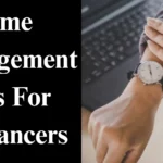 6 Time Management Tips For Freelancers
